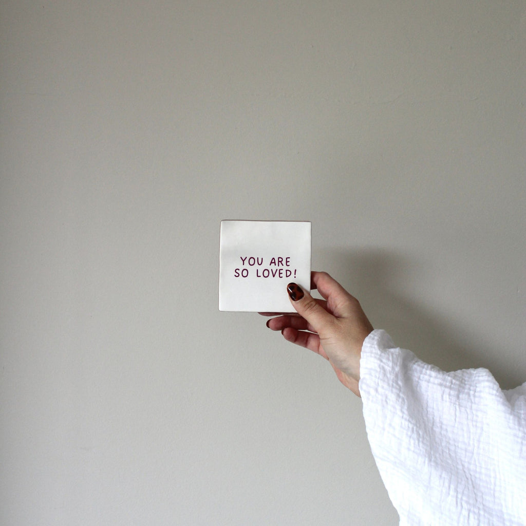 Tegeltje | You Are So Loved